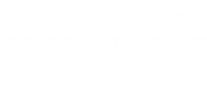 Fixed price recruitement menu North Consultants